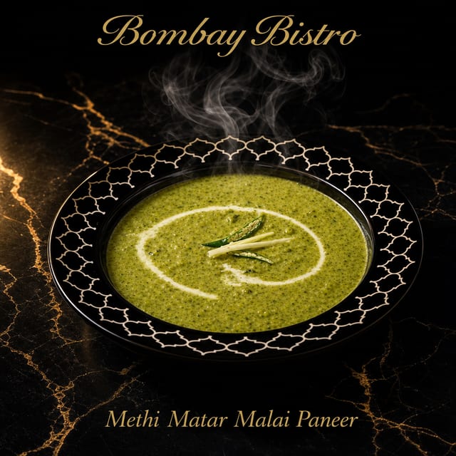 Methi Matar Malai Paneer.